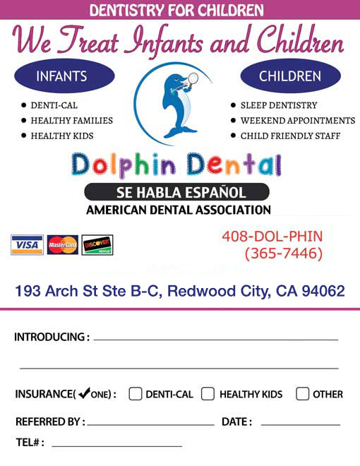 San Jose Teen Dentist Referral Slip